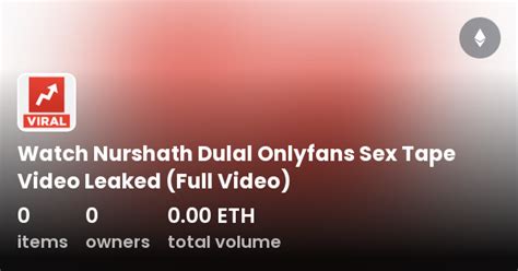 nurshath dalal porn|Nursh Nurshath Dulal Nude Onlyfans Sex Machine Leaked Video。